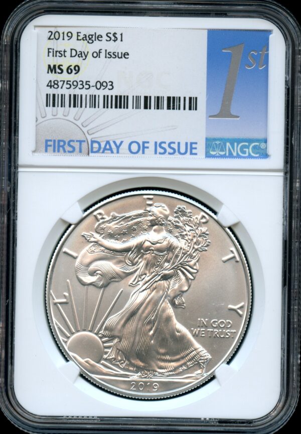 2019 $1 Silver American Eagle First Day of Issue MS69 NGC