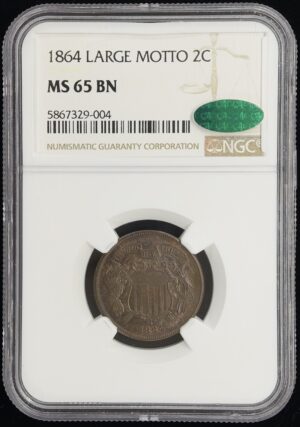1864 Large Motto 2C NGC MS65 Brown - CAC Sticker